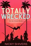 Book cover of Totally Wrecked