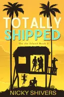 Book cover of Totally Shipped