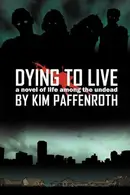 Book cover of Dying to Live