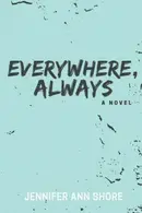 Book cover of Everywhere, Always