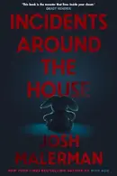 Book cover of Incidents Around the House