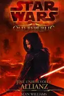 Book cover of Star Wars - The Old Republic - Fatal Alliance