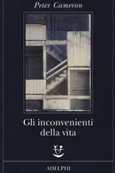 Book cover of Gli inconvenienti della vita