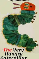Book cover of The Very Hungry Caterpillar