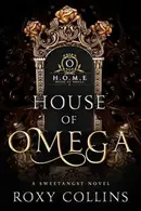 Book cover of House of Omega: A Reverse Harem Omegaverse