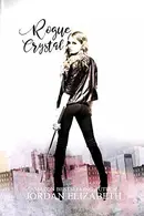 Book cover of Rogue Crystal