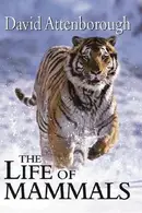Book cover of The Life of Mammals