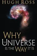 Book cover of Why the Universe Is the Way It Is