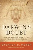 Book cover of Darwin's Doubt The Explosive Origin of Animal Life and the Case for Intelligent Design