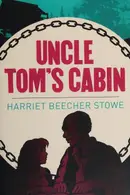 Book cover of Uncle Tom's Cabin