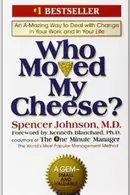 Book cover of Who Moved My Cheese?