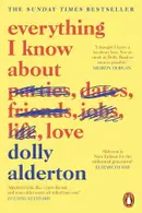 Book cover of Everything I Know About Love