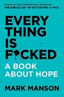 Book cover of Everything is F*cked