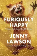 Book cover of Furiously Happy