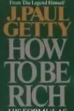 Book cover of How to Be Rich