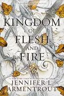 Book cover of A Kingdom of Flesh and Fire