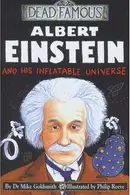 Book cover of Albert Einstein and His Inflatable Universe
