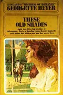Book cover of These Old Shades