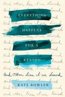 Book cover of Everything Happens for a Reason