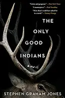 Book cover of The Only Good Indians