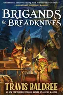 Book cover of Brigands & Breadknives