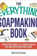 Book cover of The Everything Soapmaking Book