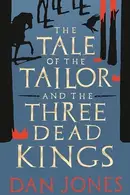 Book cover of Tale of the Tailor and the Three Dead Kings