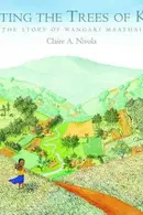 Book cover of Planting the Trees of Kenya