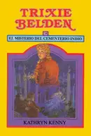 Book cover of The Indian Burial Ground Mystery