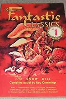 Book cover of The Snow Girl/Tomorrow/Creatures of the Ray/The Man in the Moon