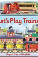 Book cover of Magnetic Let's Play Trains