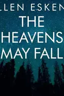 Book cover of The Heavens May Fall Lib/E