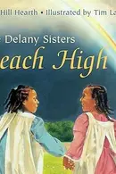 Book cover of Delany Sisters Reach High