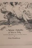 Book cover of A moral alphabet of vice & folly