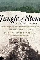 Book cover of Jungle of Stone Lib/E