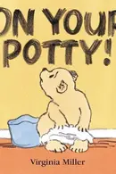Book cover of On Your Potty!