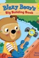 Book cover of Bizzy Bear's Big Building Book