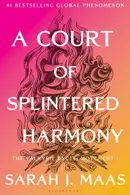 Book cover of A Court of Splintered Harmony