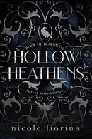 Book cover of Hollow Heathens Book of Blackwell