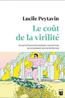 Book cover of Le coût de la virilité