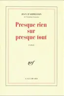 Book cover of Presque rien sur presque tout