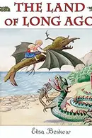 Book cover of The Land of Long Ago