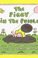 Book cover of The Piggy in the Puddle