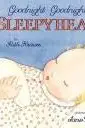 Book cover of Goodnight Goodnight Sleepyhead