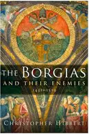 Book cover of The Borgias and their enemies