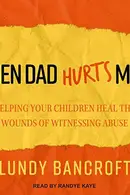 Book cover of When Dad Hurts Mom Lib/E
