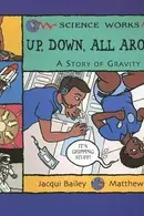Book cover of Up Down All Around Science Works