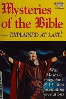 Book cover of Mysteries of the Bible - Explained at Last