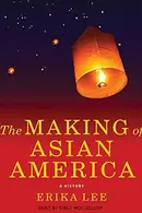 Book cover of The making of Asian America