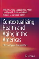 Book cover of Contextualizing Health and Aging in the Americas